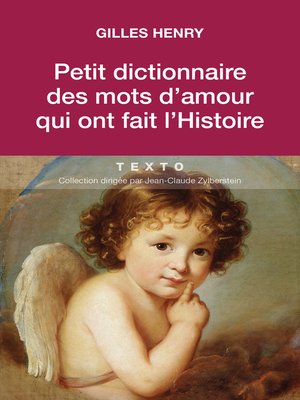 cover image of Petit dictionnaire des mots d'amour qui ont fait l'histoire